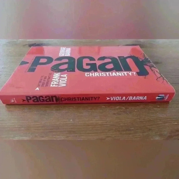 Pagan Christianity? By  Frank Viola and George Barna - Picture 3 of 4